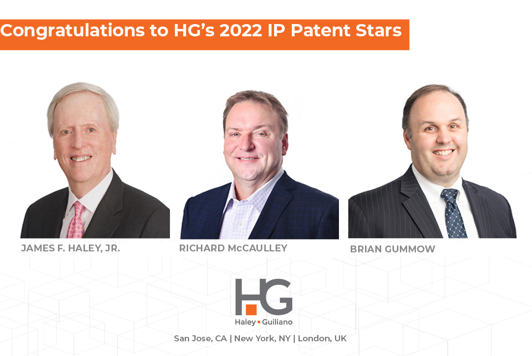 IP STARS Awards Three Haley Guiliano Partners 2022 Patent Stars. 